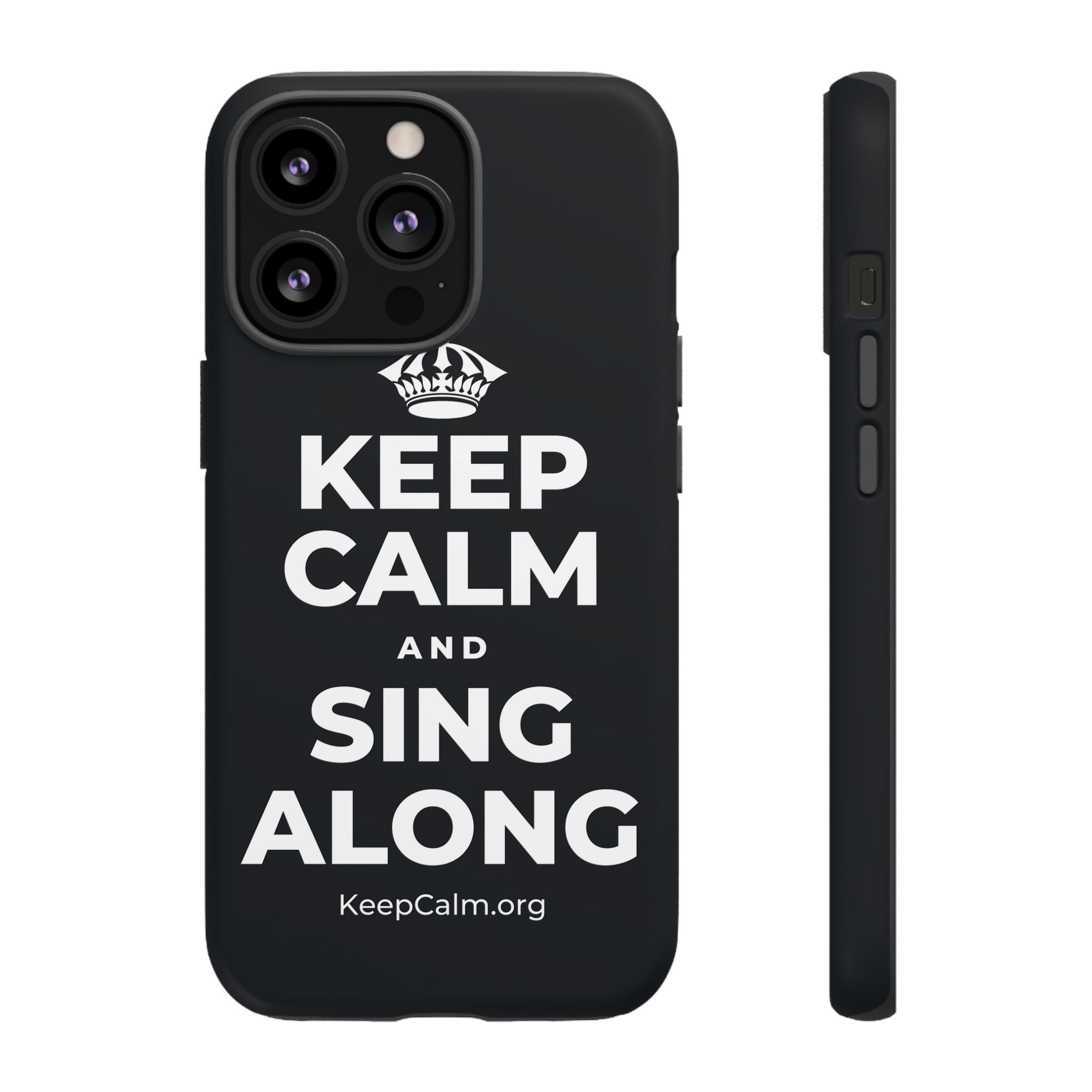 KEEP CALM AND SING ALONG Phone Case (Dark)
