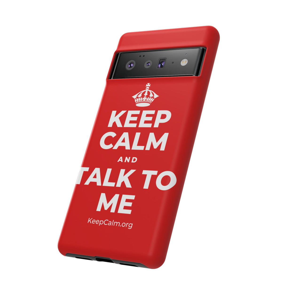 KEEP CALM AND TALK TO ME Phone Case