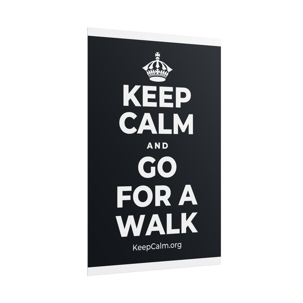 KEEP CALM AND GO FOR A WALK Poster (Dark)
