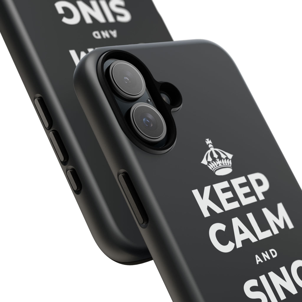 KEEP CALM AND SING WHILE YOU COOK Phone Case (Dark)