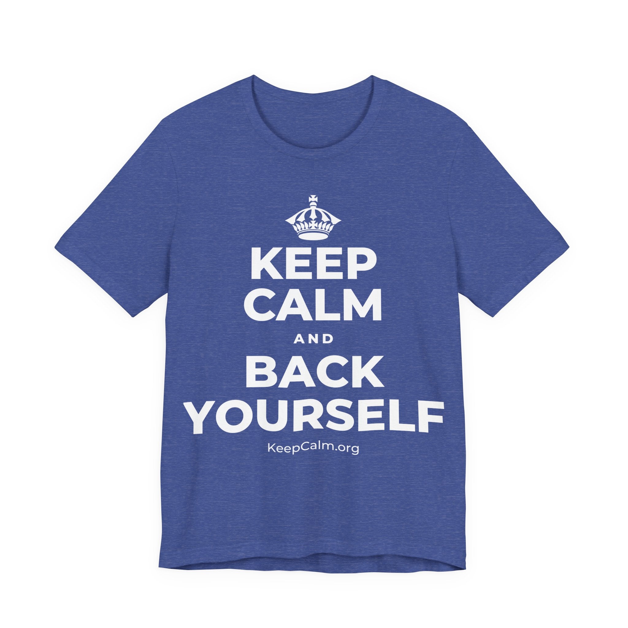 KEEP CALM AND BACK YOURSELF T-Shirt (Baby Blue–Silver)