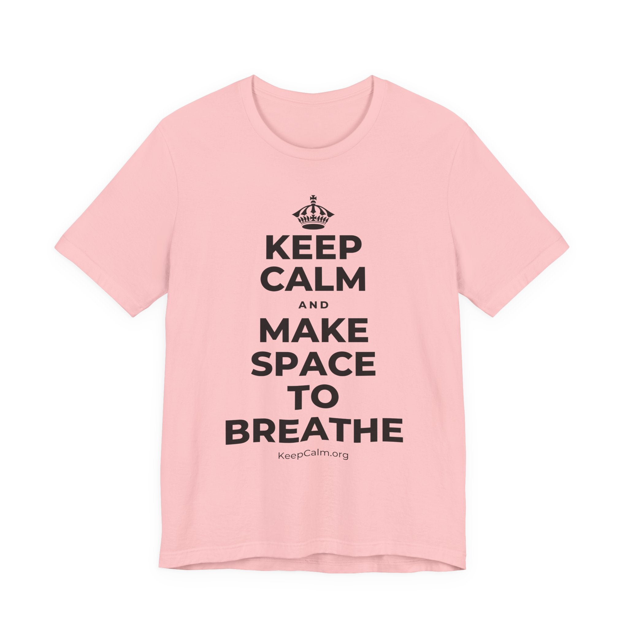 KEEP CALM AND MAKE SPACE TO BREATHE T-Shirt (White–Asphalt)