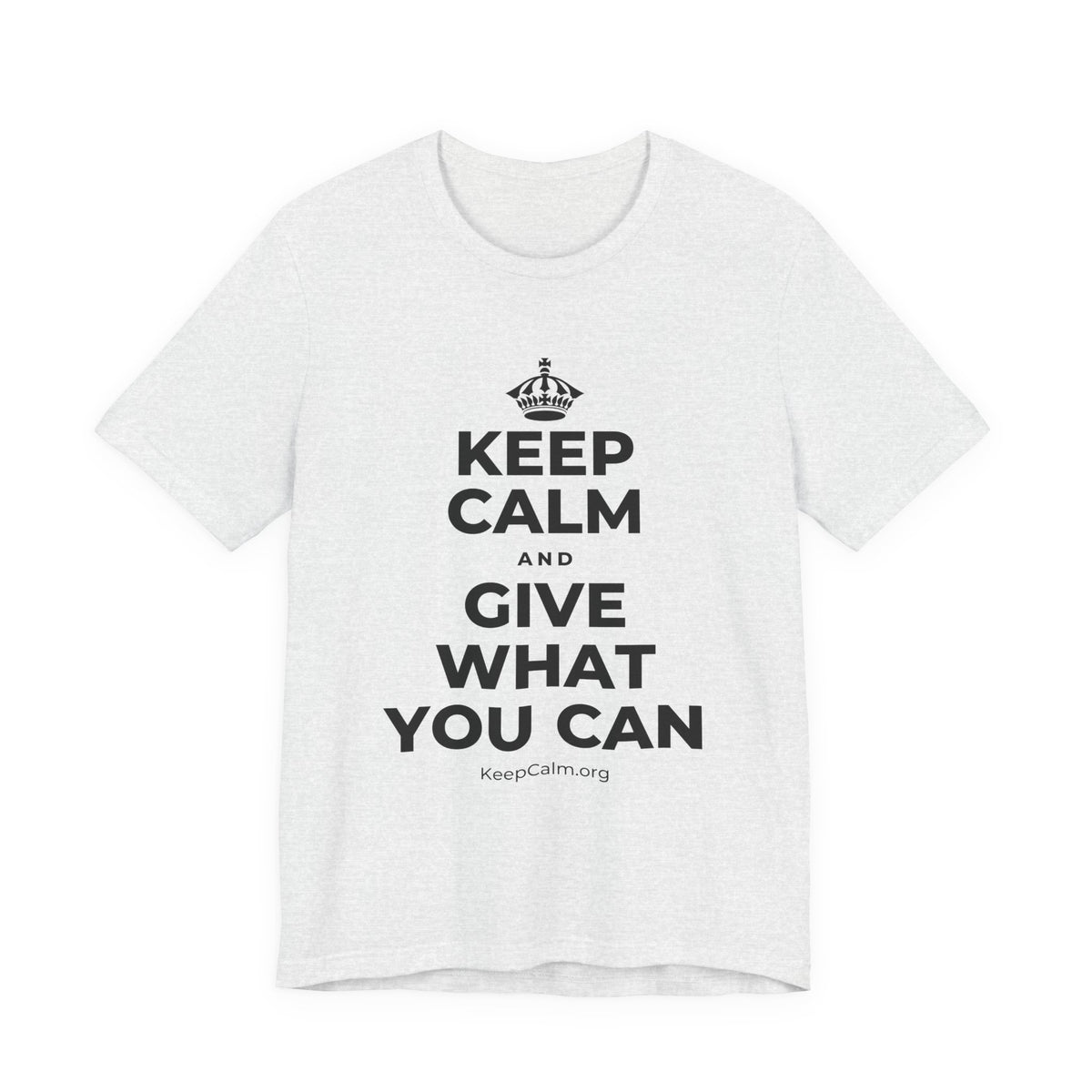 KEEP CALM AND GIVE WHAT YOU CAN T-Shirt (Soft Cream–Heather Mauve)