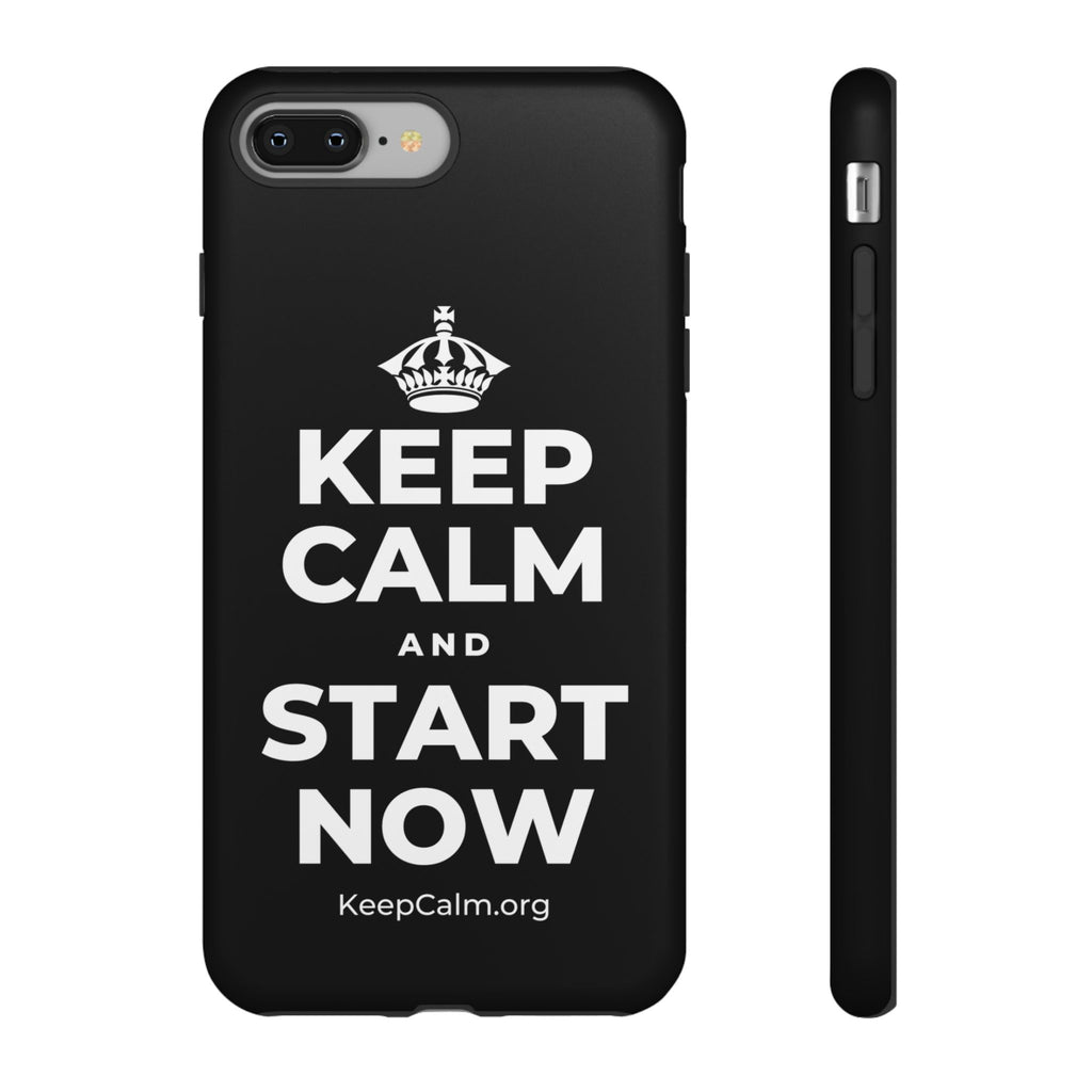 KEEP CALM AND START NOW Phone Case