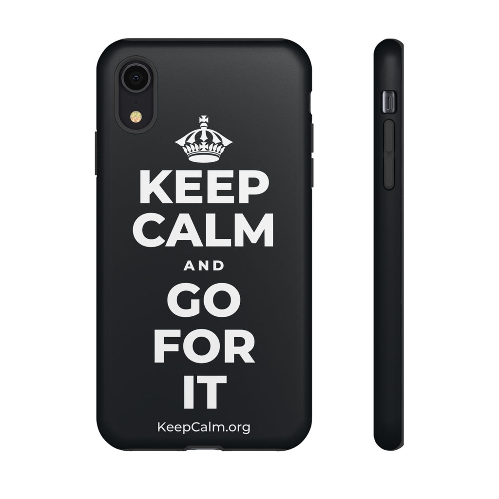 KEEP CALM AND GO FOR IT Phone Case (Dark)