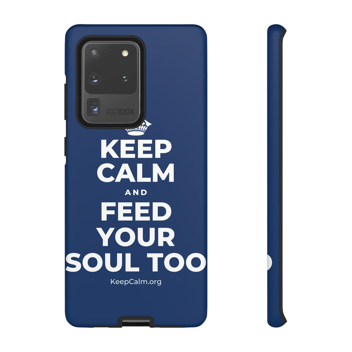 KEEP CALM AND FEED YOUR SOUL TOO Phone Case