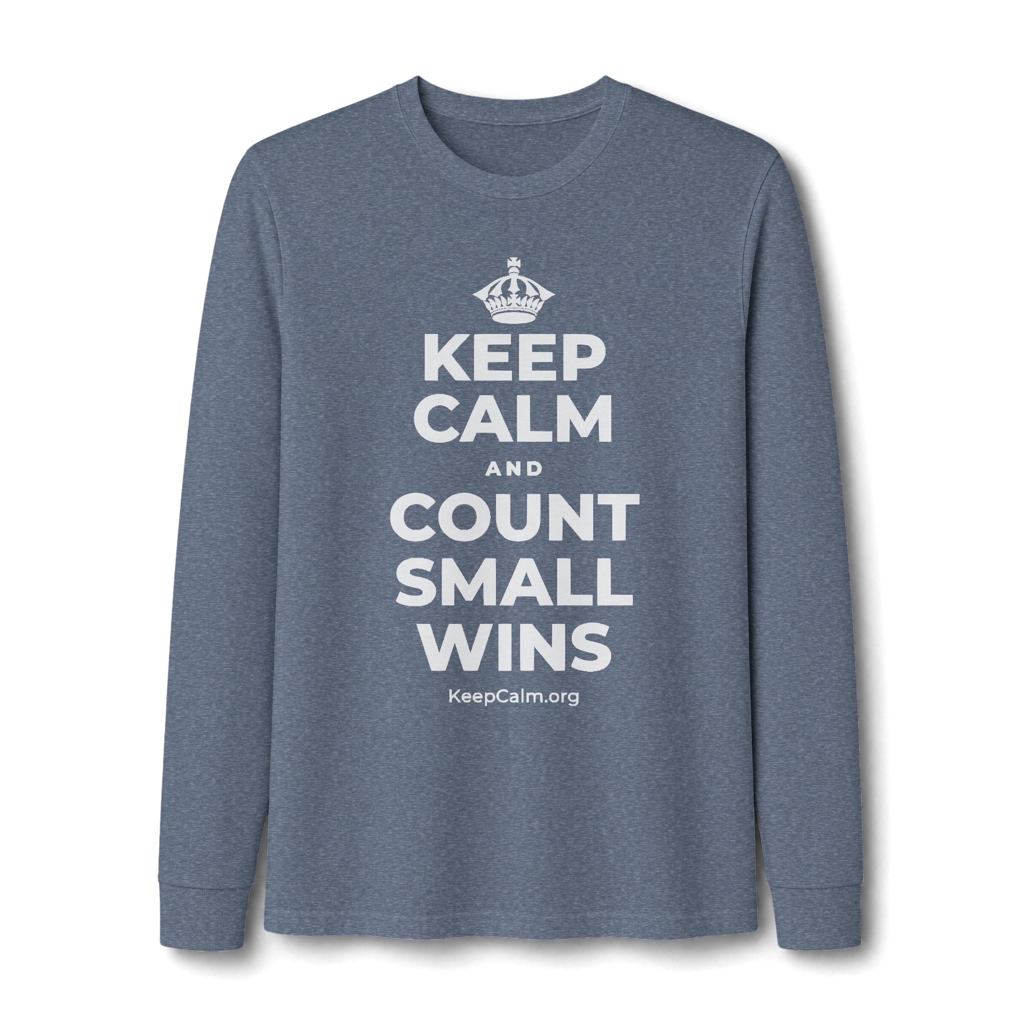 KEEP CALM AND COUNT SMALL WINS Long Sleeve Tee