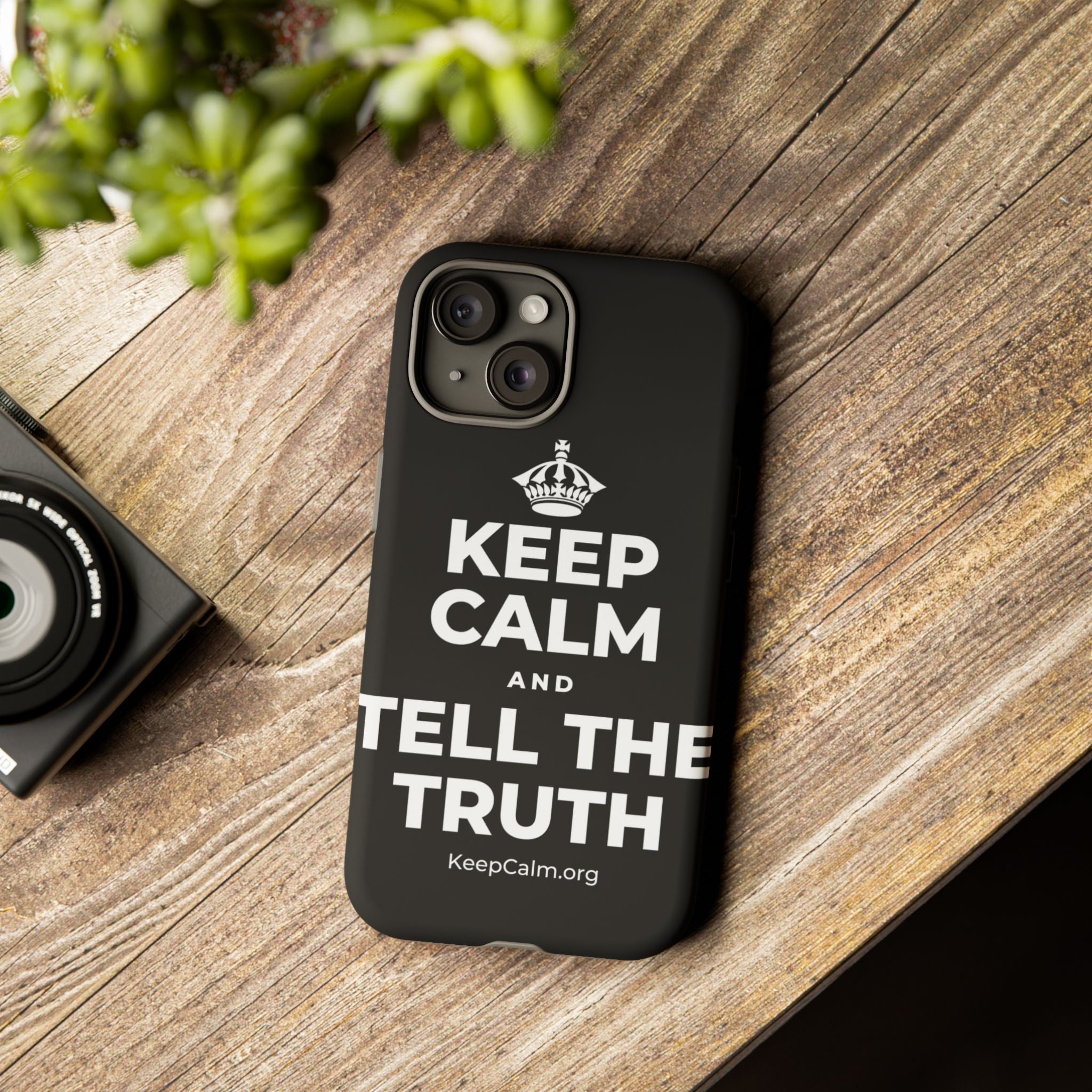 KEEP CALM AND TELL THE TRUTH Phone Case