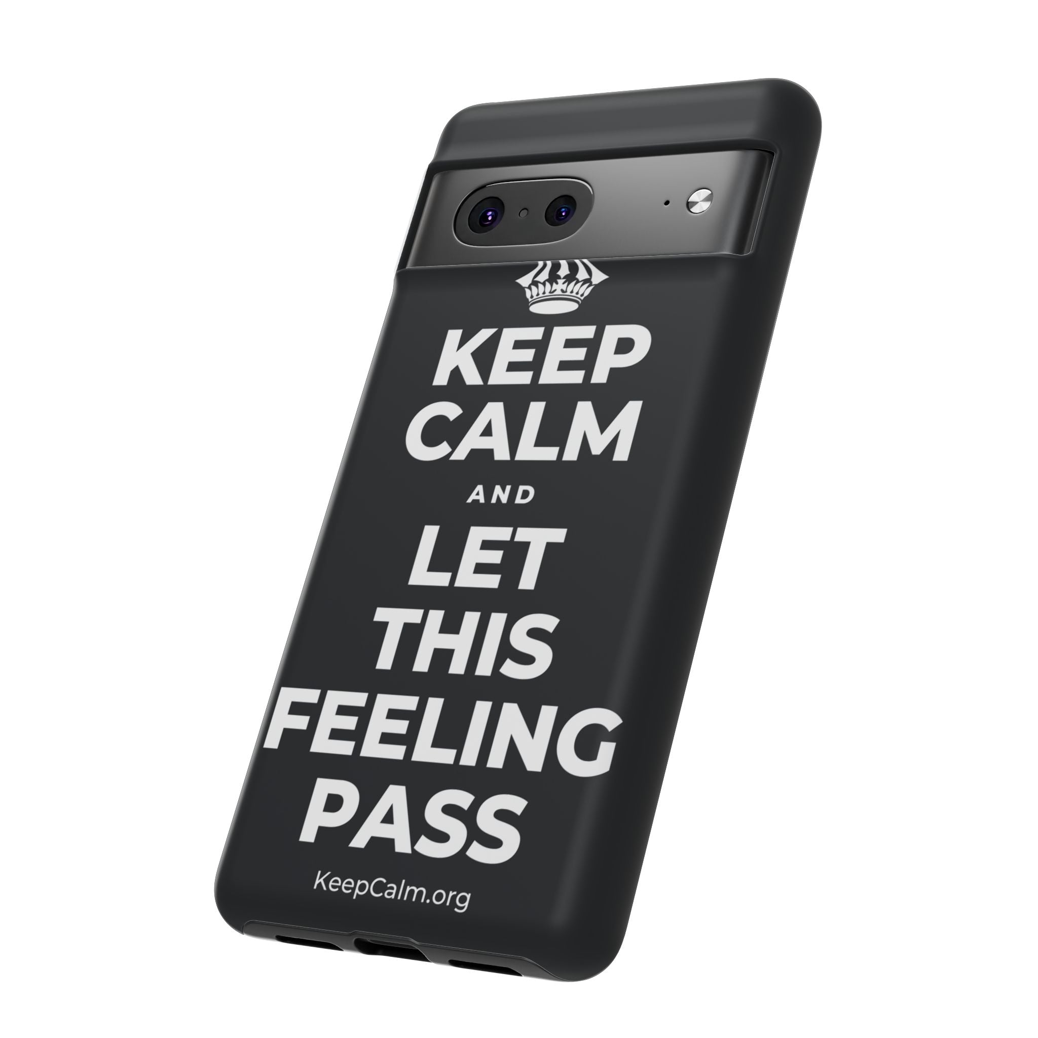 KEEP CALM AND LET THIS FEELING PASS Phone Case (Dark)