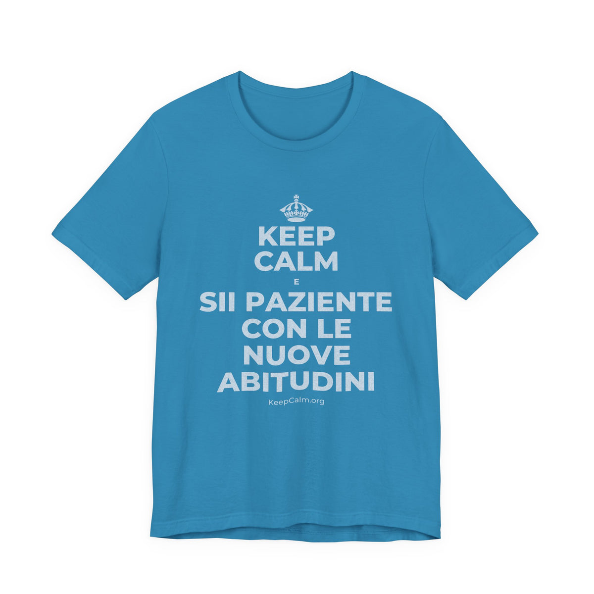 KEEP CALM E SII PAZIENTE CON LE NUOVE ABITUDINI T-Shirt (White–Asphalt)