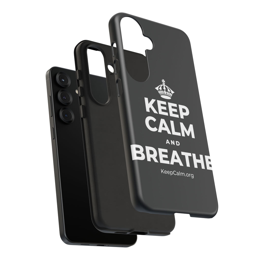 KEEP CALM AND BREATHE Phone Case (Dark)