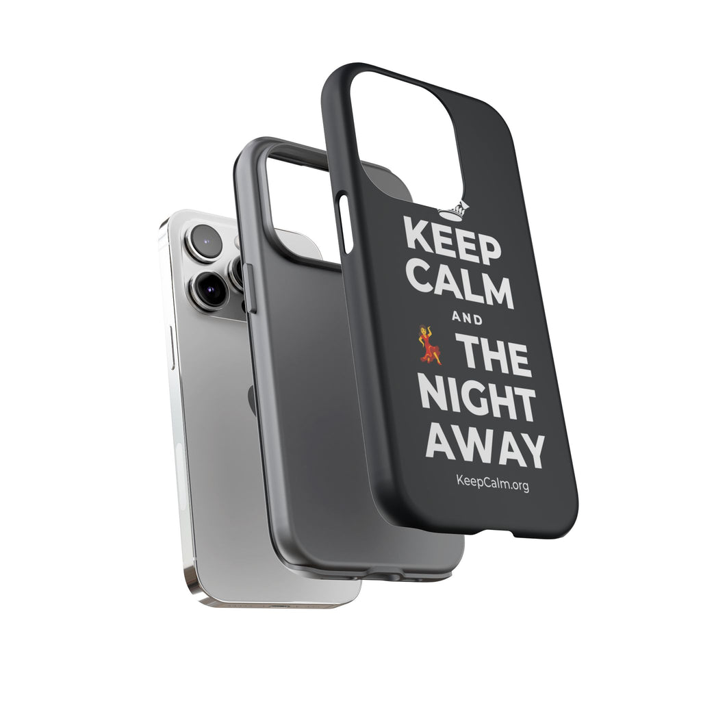 KEEP CALM AND 💃 THE NIGHT AWAY Phone Case (Dark)