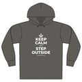KEEP CALM AND STEP OUTSIDE Organic Hoodie Tee