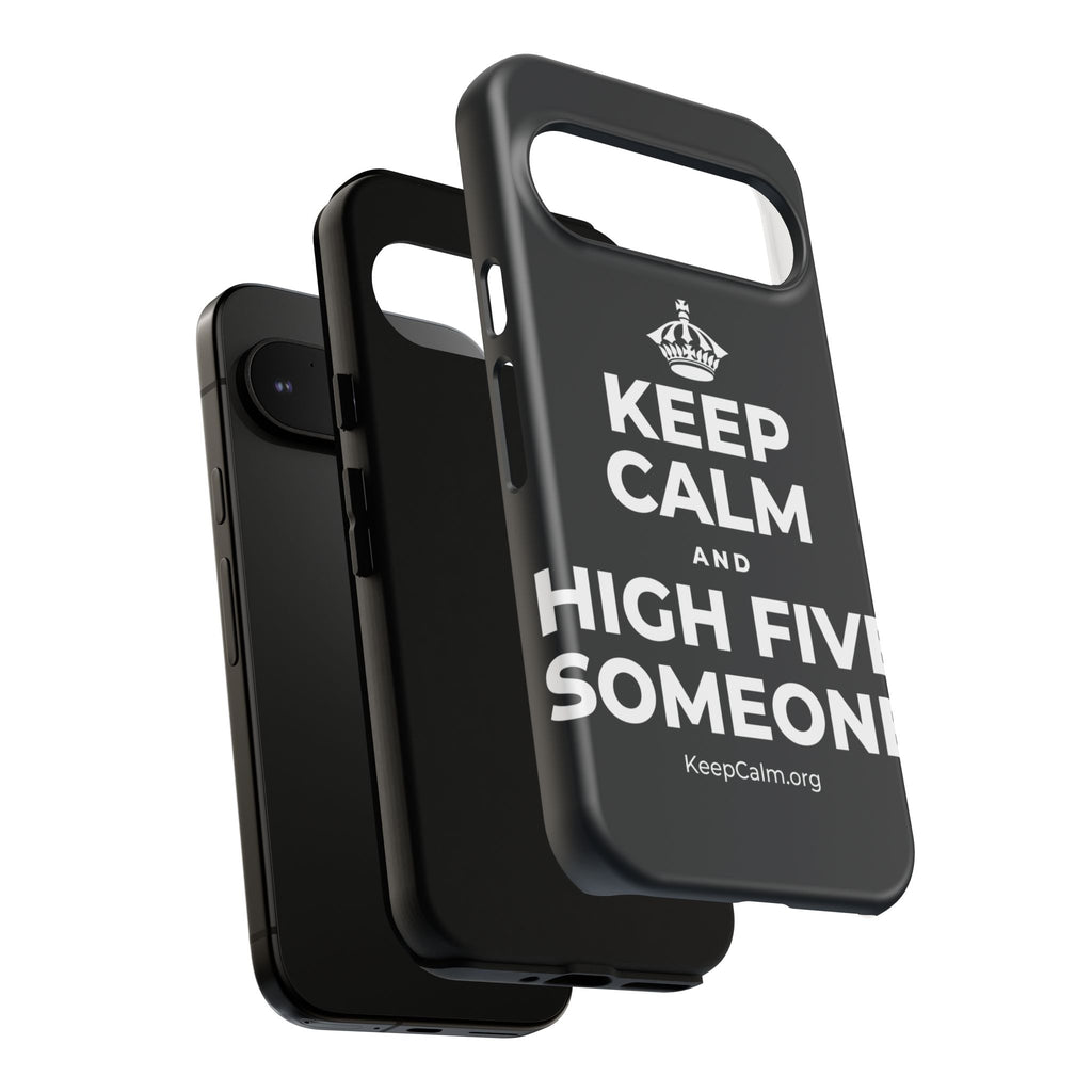KEEP CALM AND HIGH FIVE SOMEONE Phone Case (Dark)