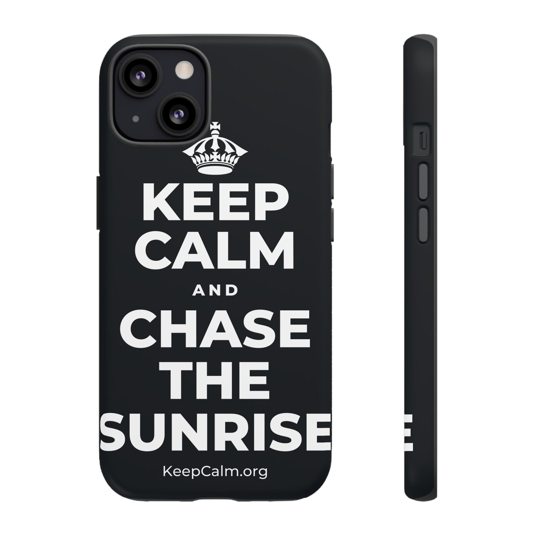 KEEP CALM AND CHASE THE SUNRISE Phone Case (Dark)