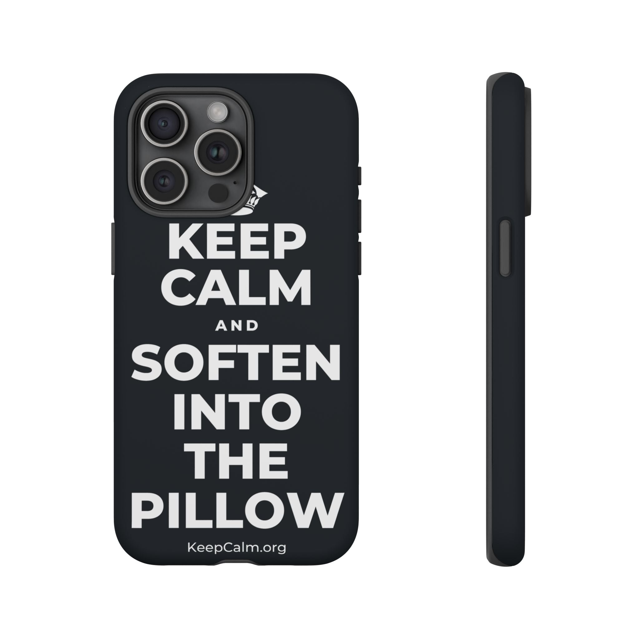 KEEP CALM AND SOFTEN INTO THE PILLOW Phone Case (Dark)
