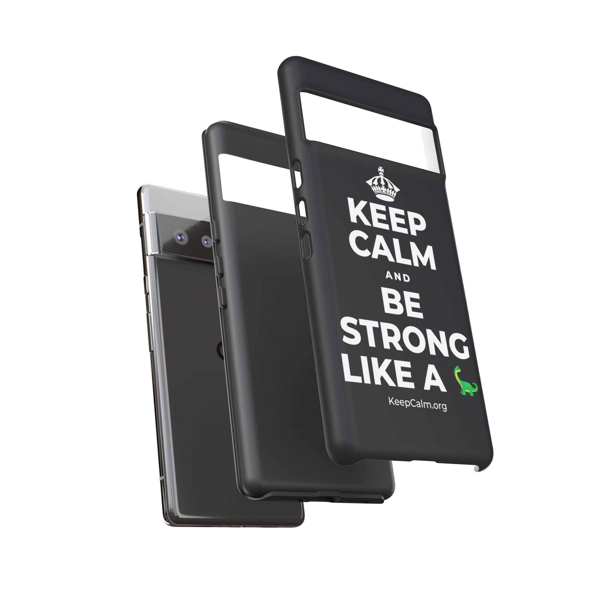 KEEP CALM AND BE STRONG LIKE A 🦕 Phone Case (Dark)