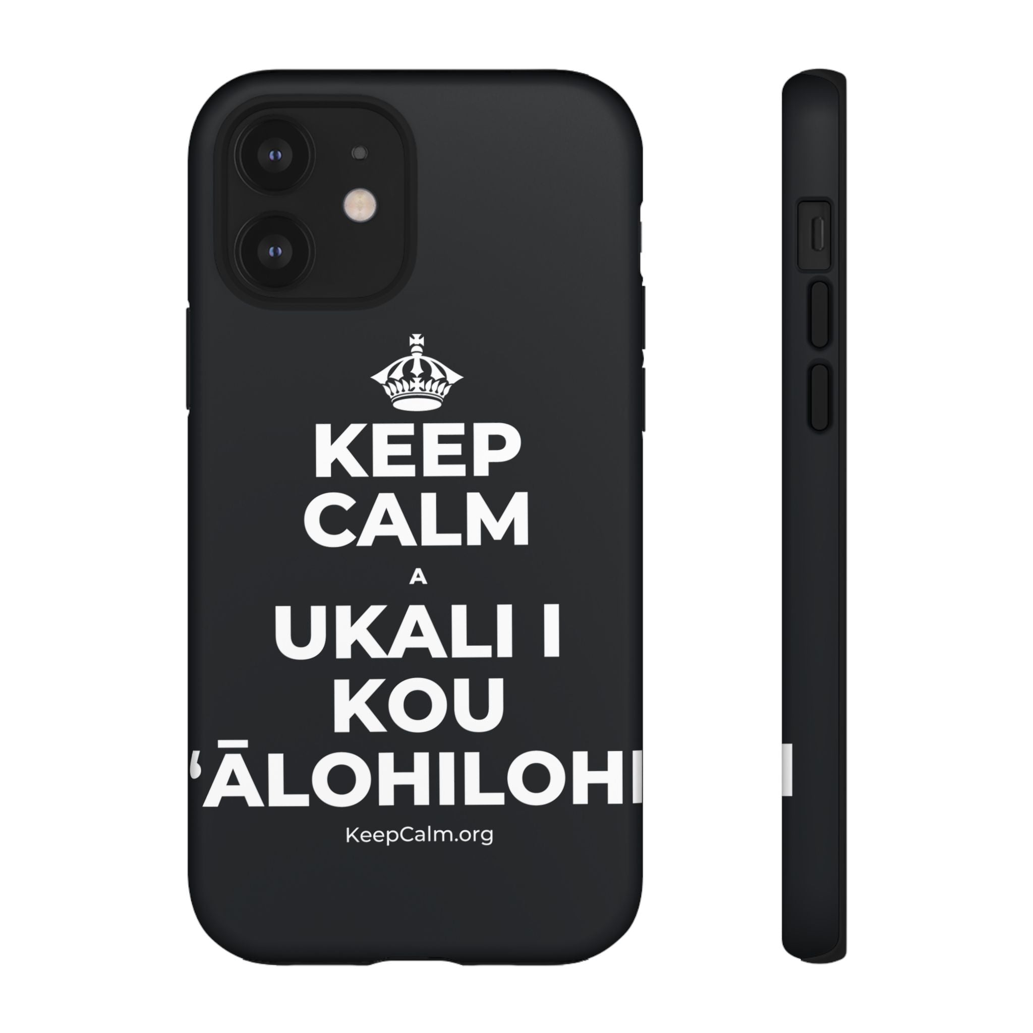 KEEP CALM A UKALI I KOU ʻĀLOHILOHI Phone Case (Dark)