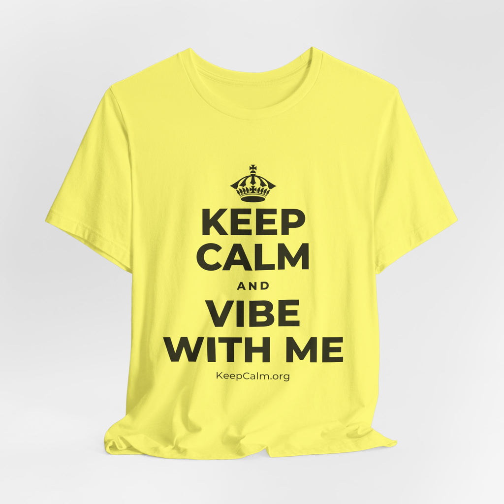 KEEP CALM AND VIBE WITH ME T-Shirt (Soft Cream–Heather Mauve)
