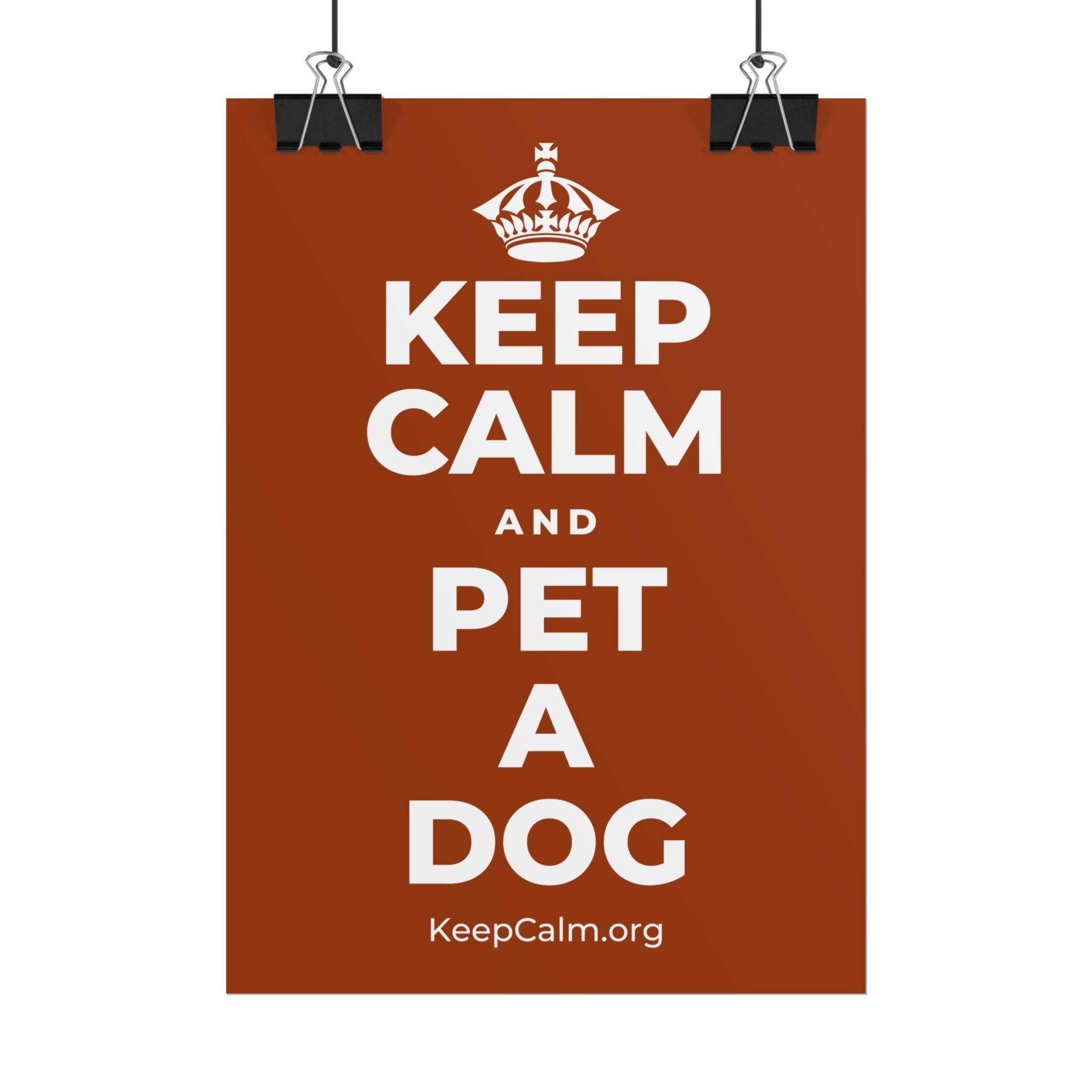 KEEP CALM AND PET A DOG Poster