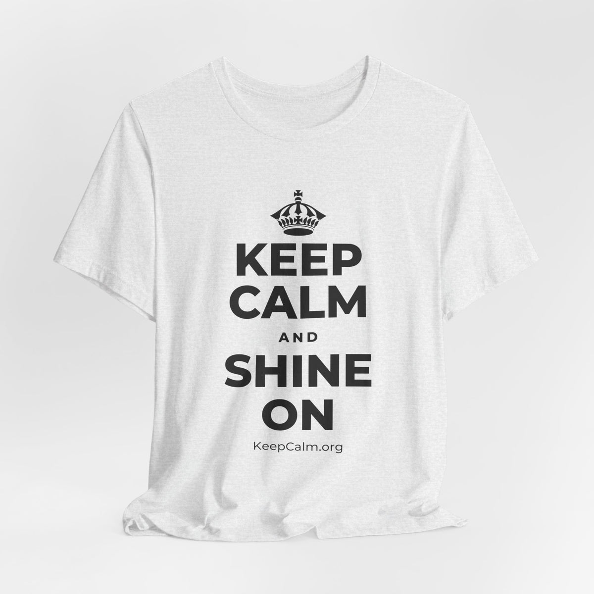 KEEP CALM AND SHINE ON T-Shirt (Soft Cream–Heather Mauve)