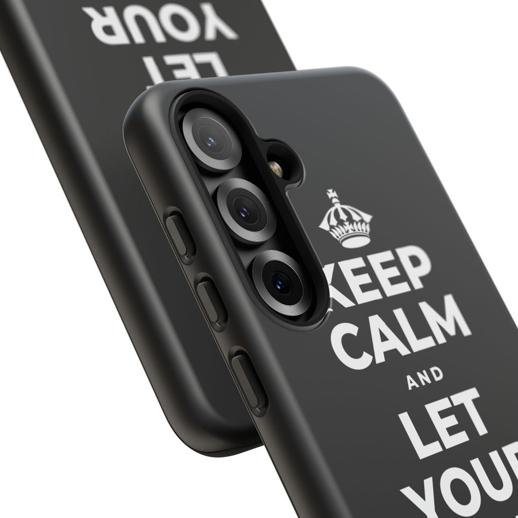 KEEP CALM AND LET YOUR FEELINGS MAKE SENSE Phone Case