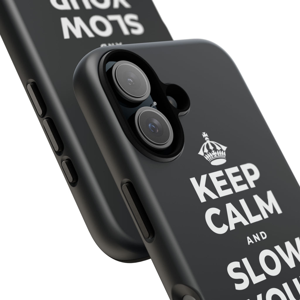 KEEP CALM AND SLOW YOUR SUMMER DAYS Phone Case (Dark)