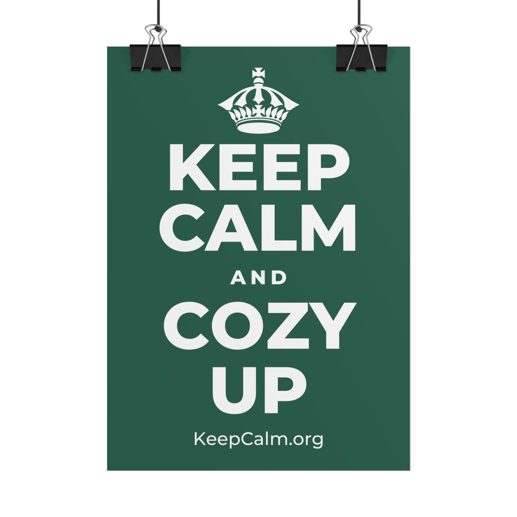 KEEP CALM AND COZY UP Poster