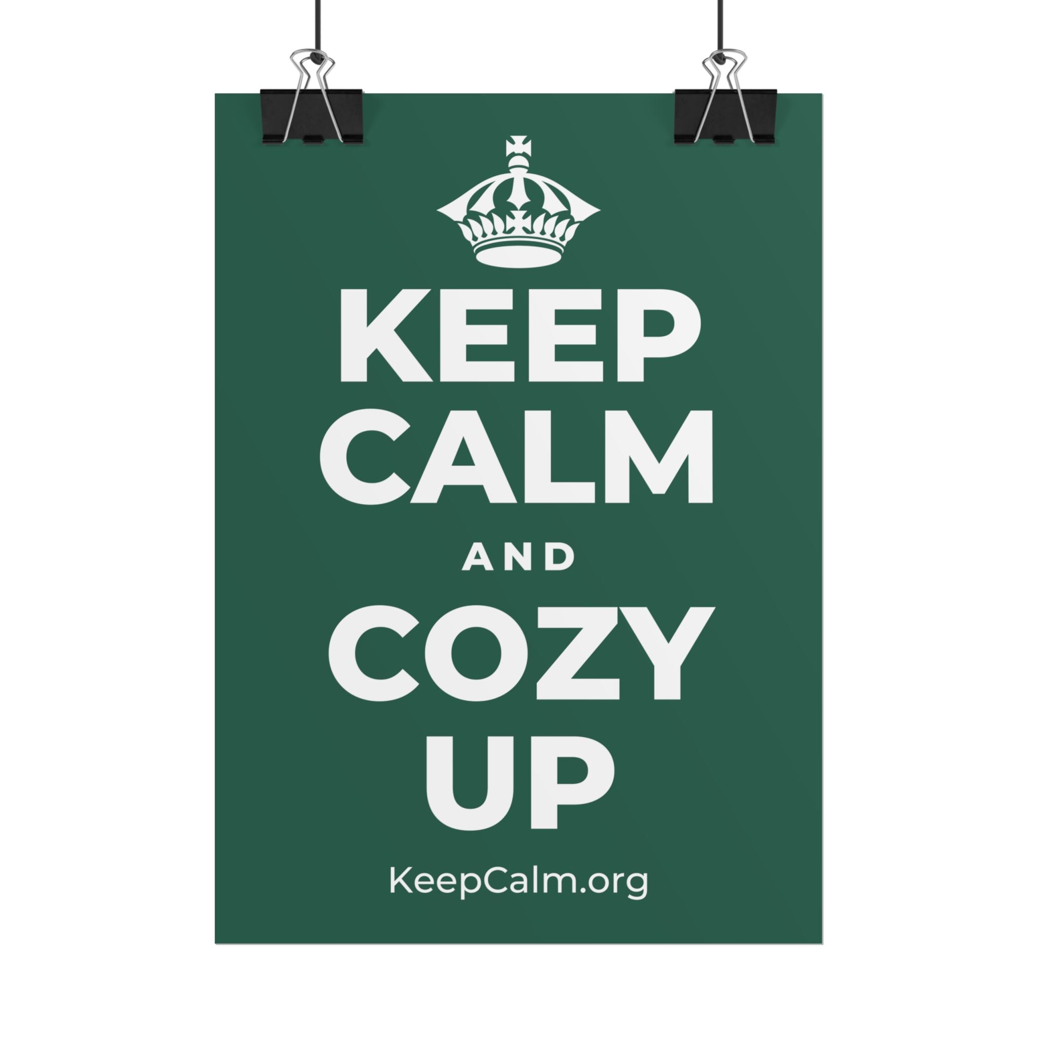 KEEP CALM AND COZY UP Poster