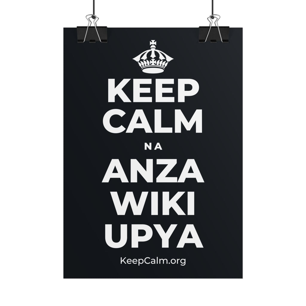 KEEP CALM NA ANZA WIKI UPYA Poster (Dark)