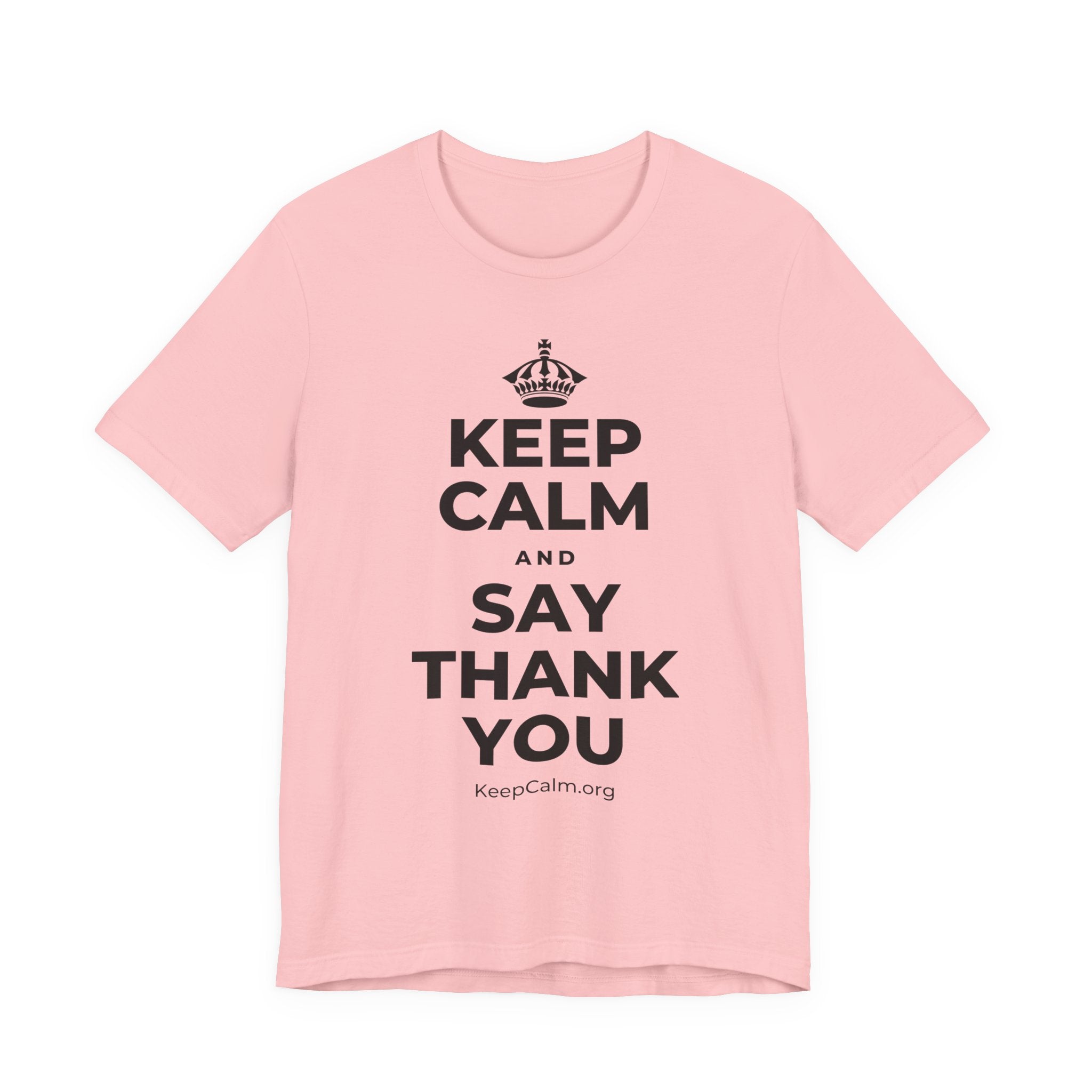 KEEP CALM AND SAY THANK YOU T-Shirt (White–Asphalt)