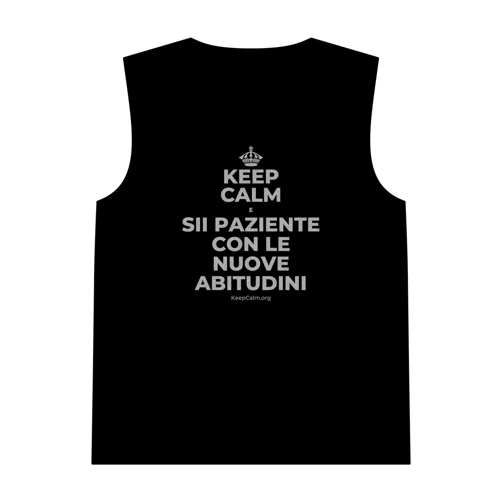 KEEP CALM E SII PAZIENTE CON LE NUOVE ABITUDINI Tank Top