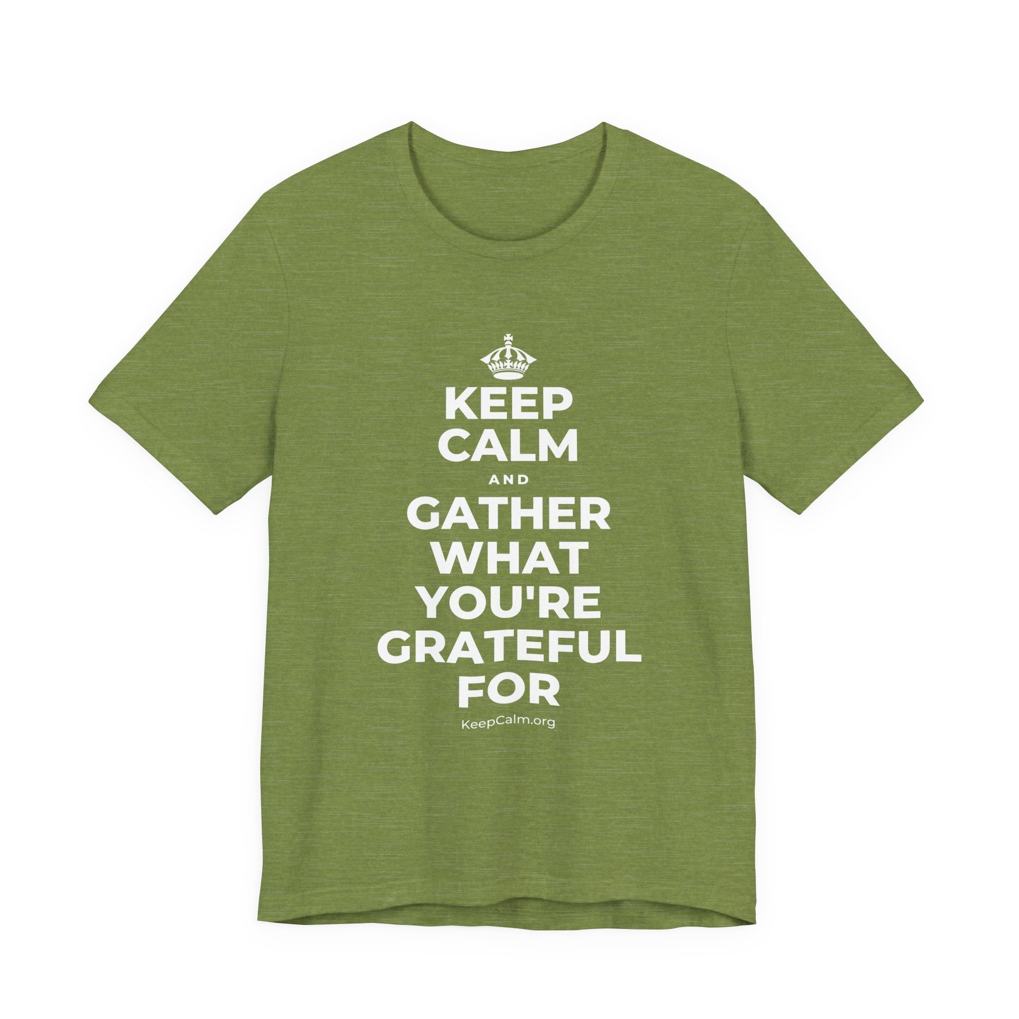 KEEP CALM AND GATHER WHAT YOU'RE GRATEFUL FOR T-Shirt (Baby Blue–Silver)