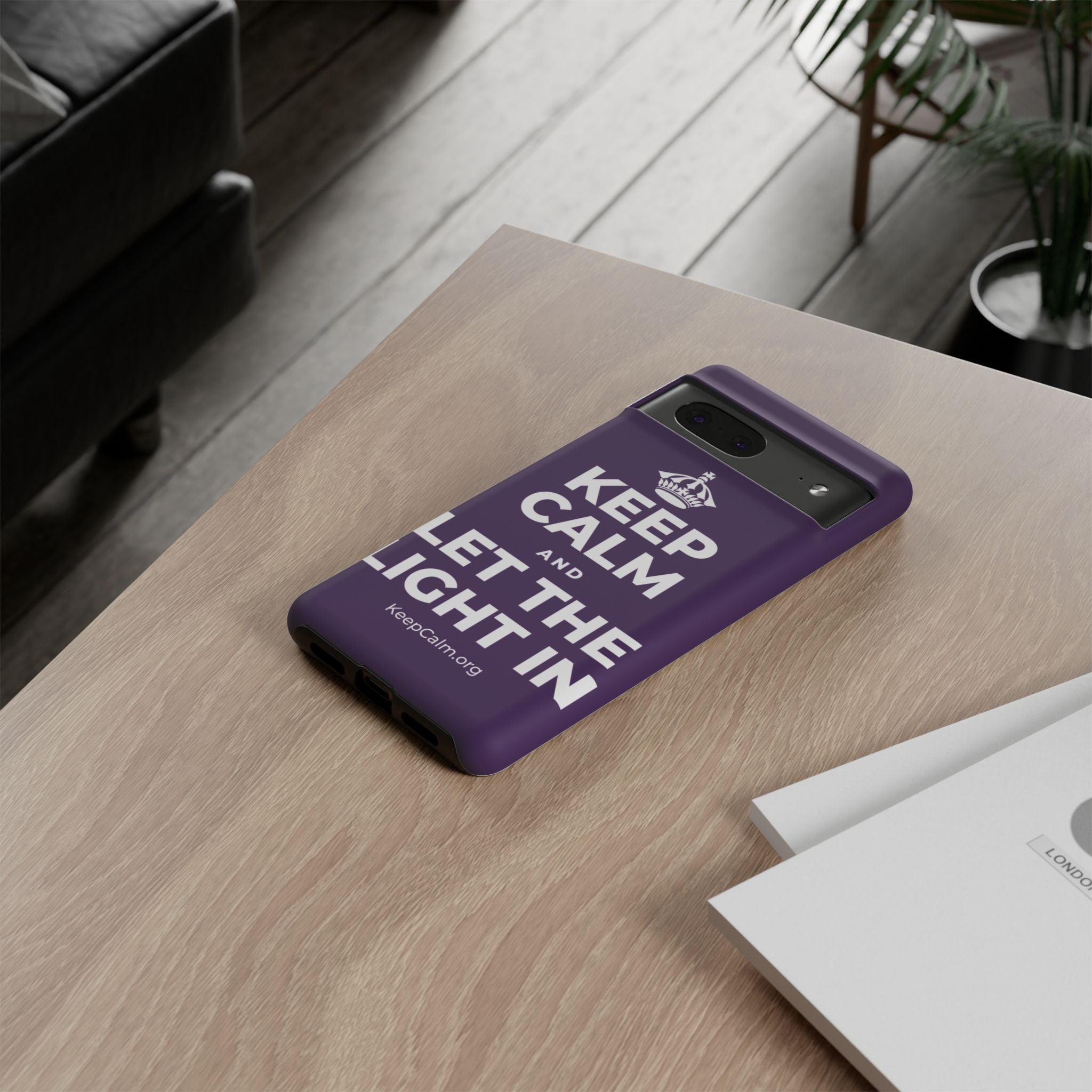 KEEP CALM AND LET THE LIGHT IN Phone Case
