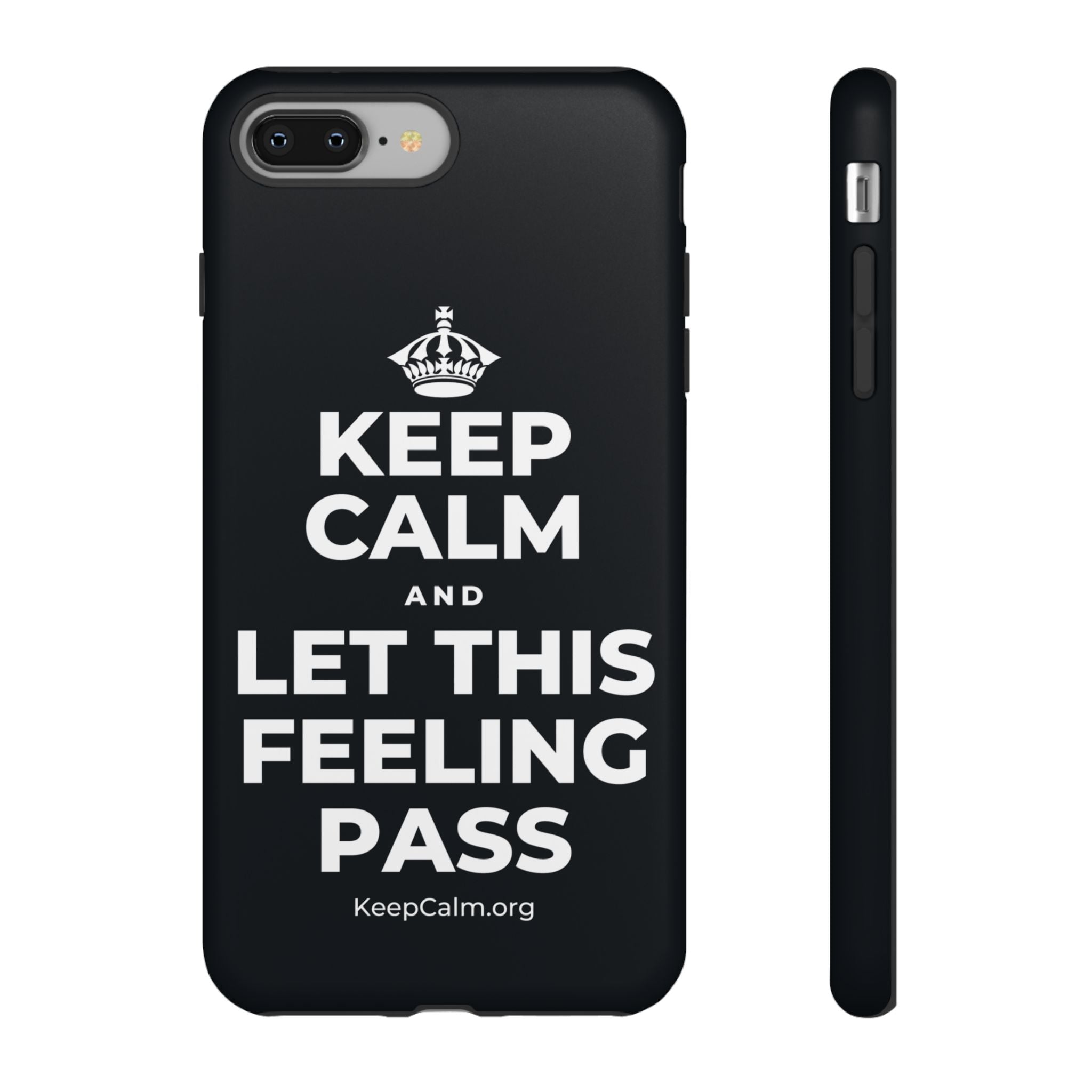 KEEP CALM AND LET THIS FEELING PASS Phone Case (Dark)