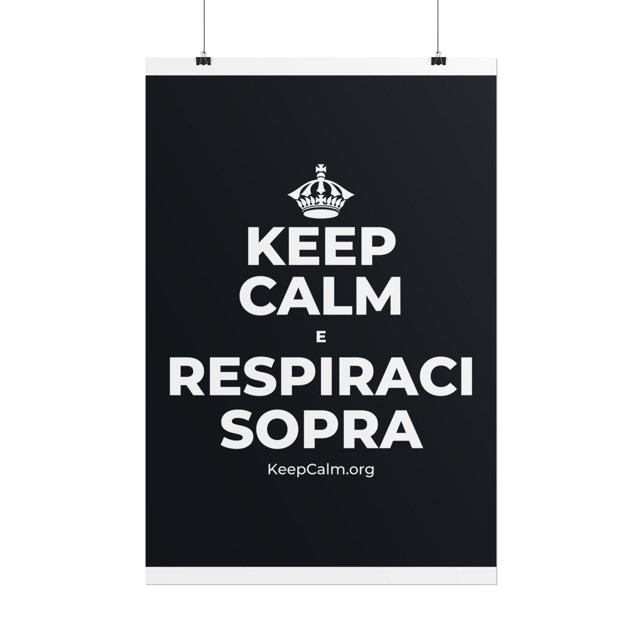 KEEP CALM E RESPIRACI SOPRA Poster (Dark)