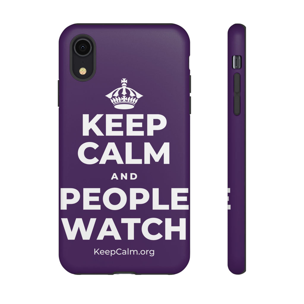 KEEP CALM AND PEOPLE WATCH Phone Case