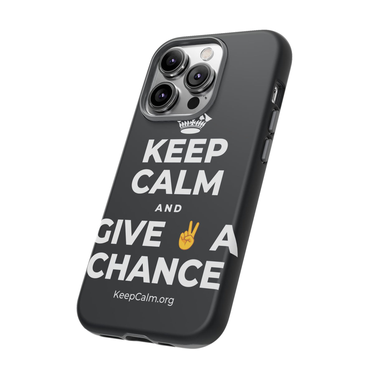 KEEP CALM AND GIVE ✌️ A CHANCE Phone Case (Dark)