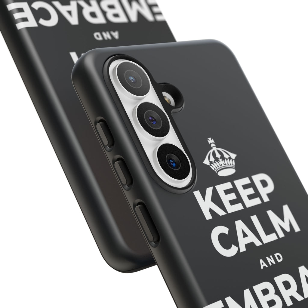 KEEP CALM AND EMBRACE THE CHANGE Phone Case (Dark)