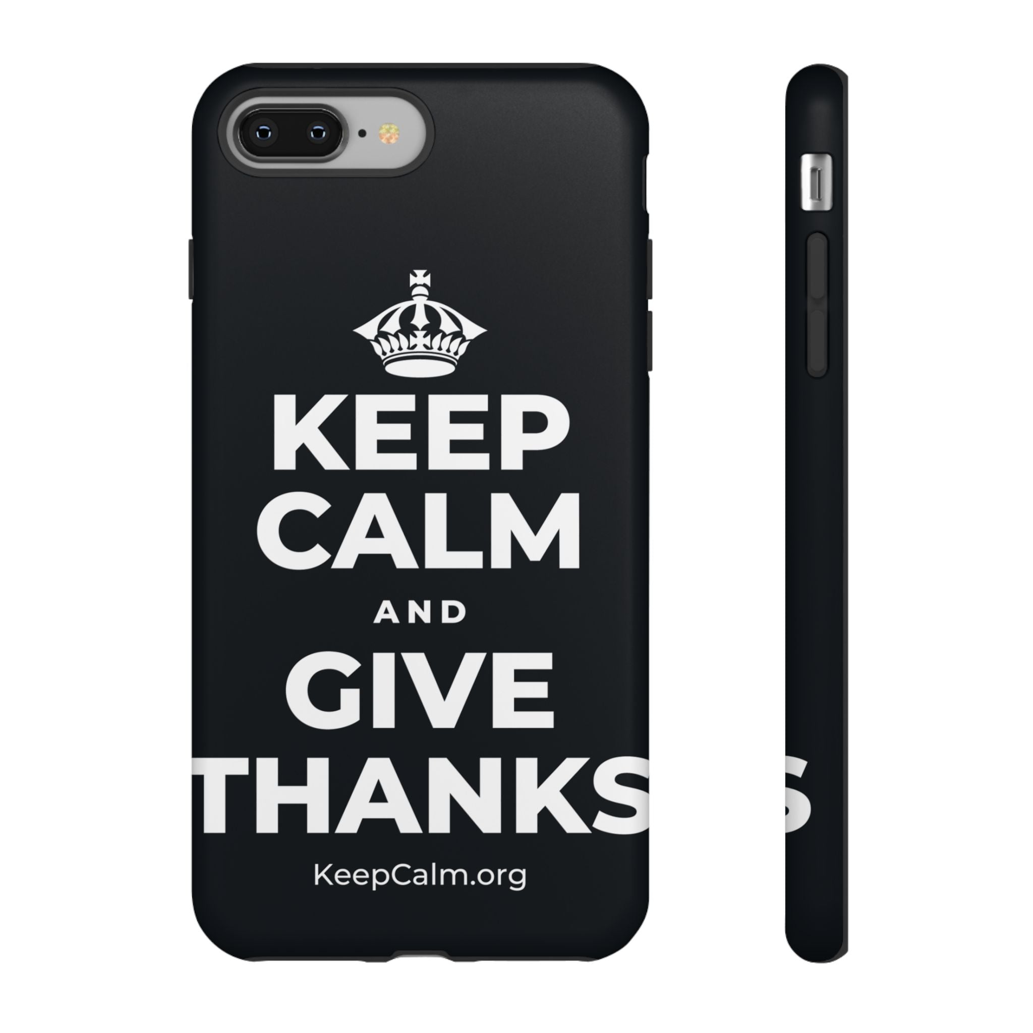 KEEP CALM AND GIVE THANKS Phone Case (Dark)