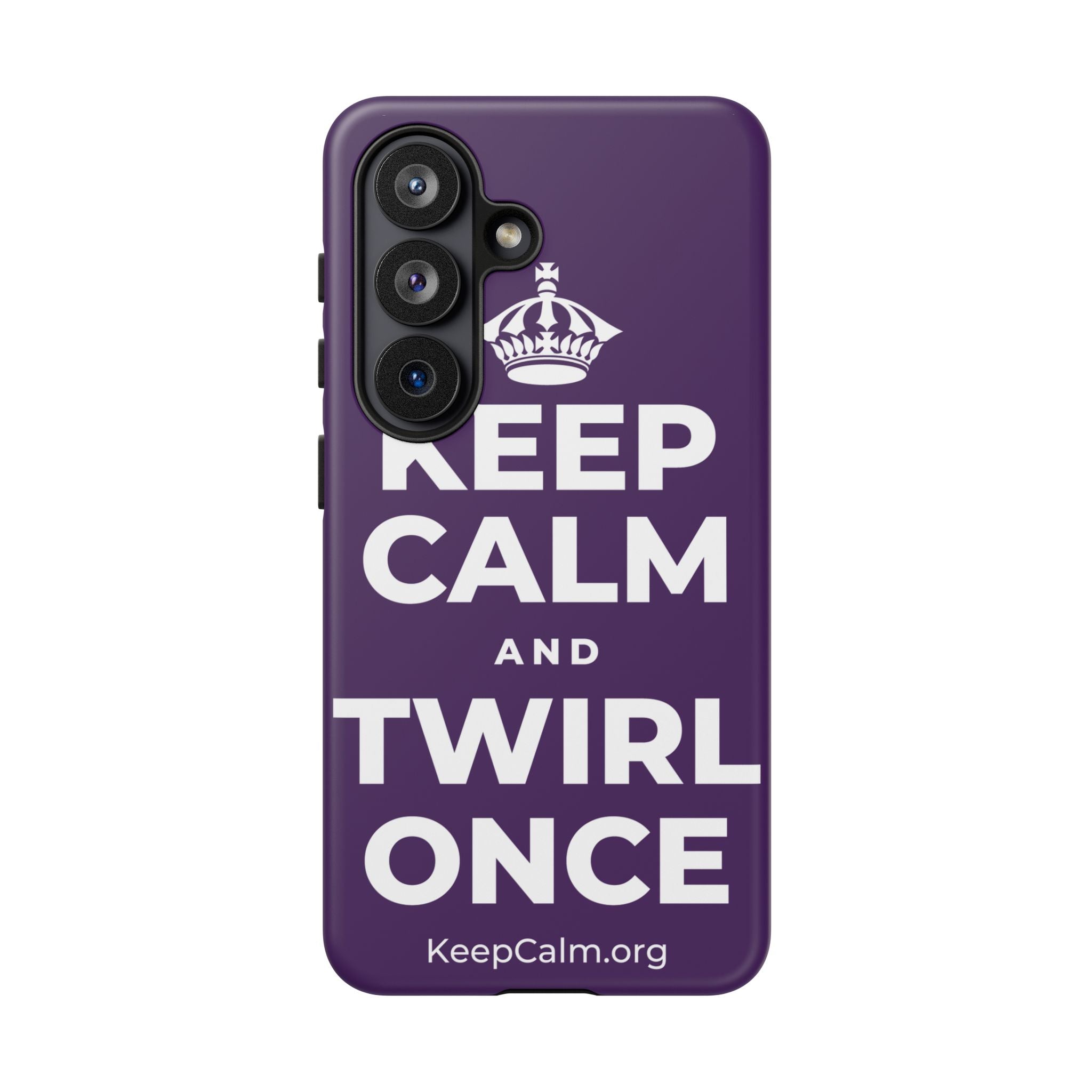 KEEP CALM AND TWIRL ONCE Phone Case