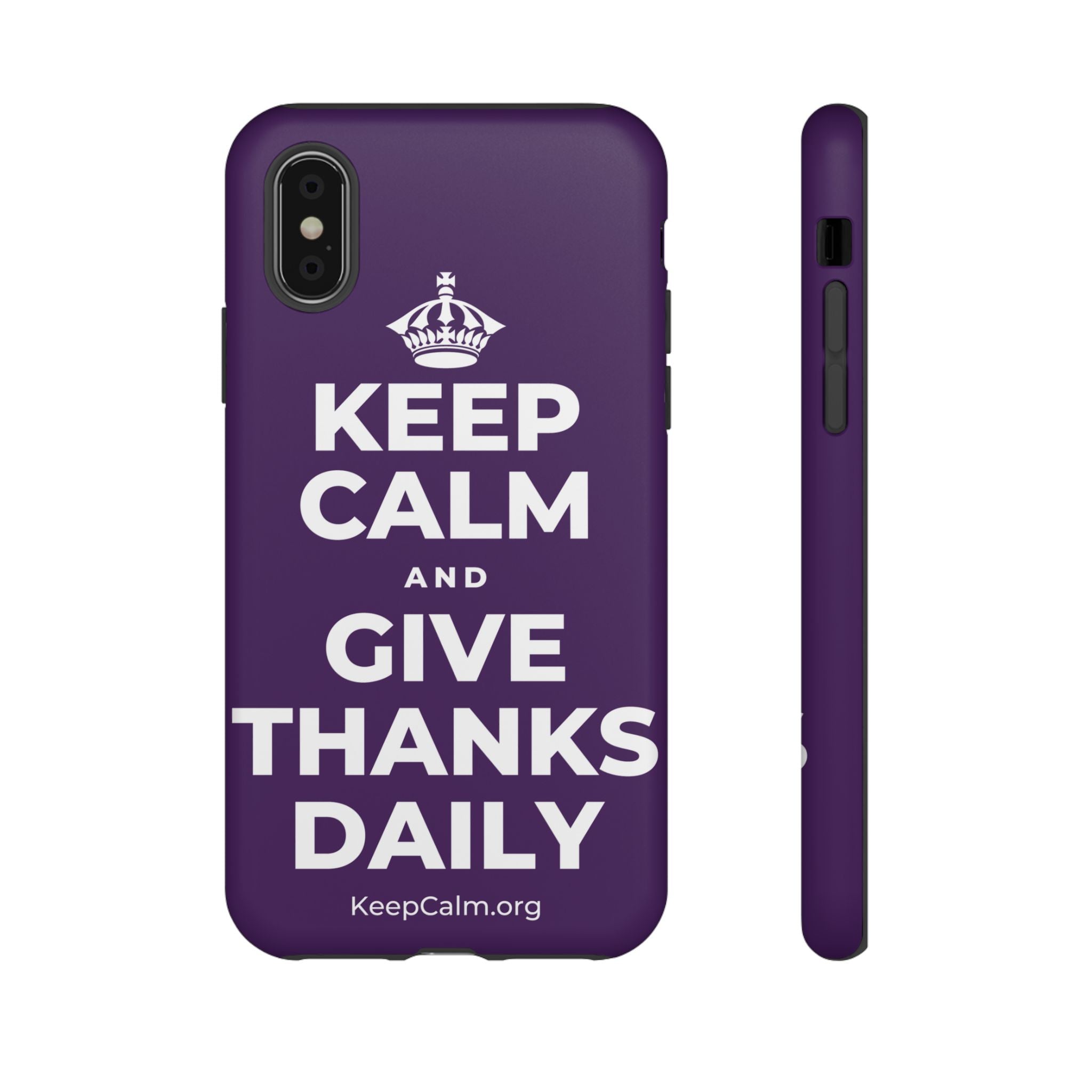 KEEP CALM AND GIVE THANKS DAILY Phone Case