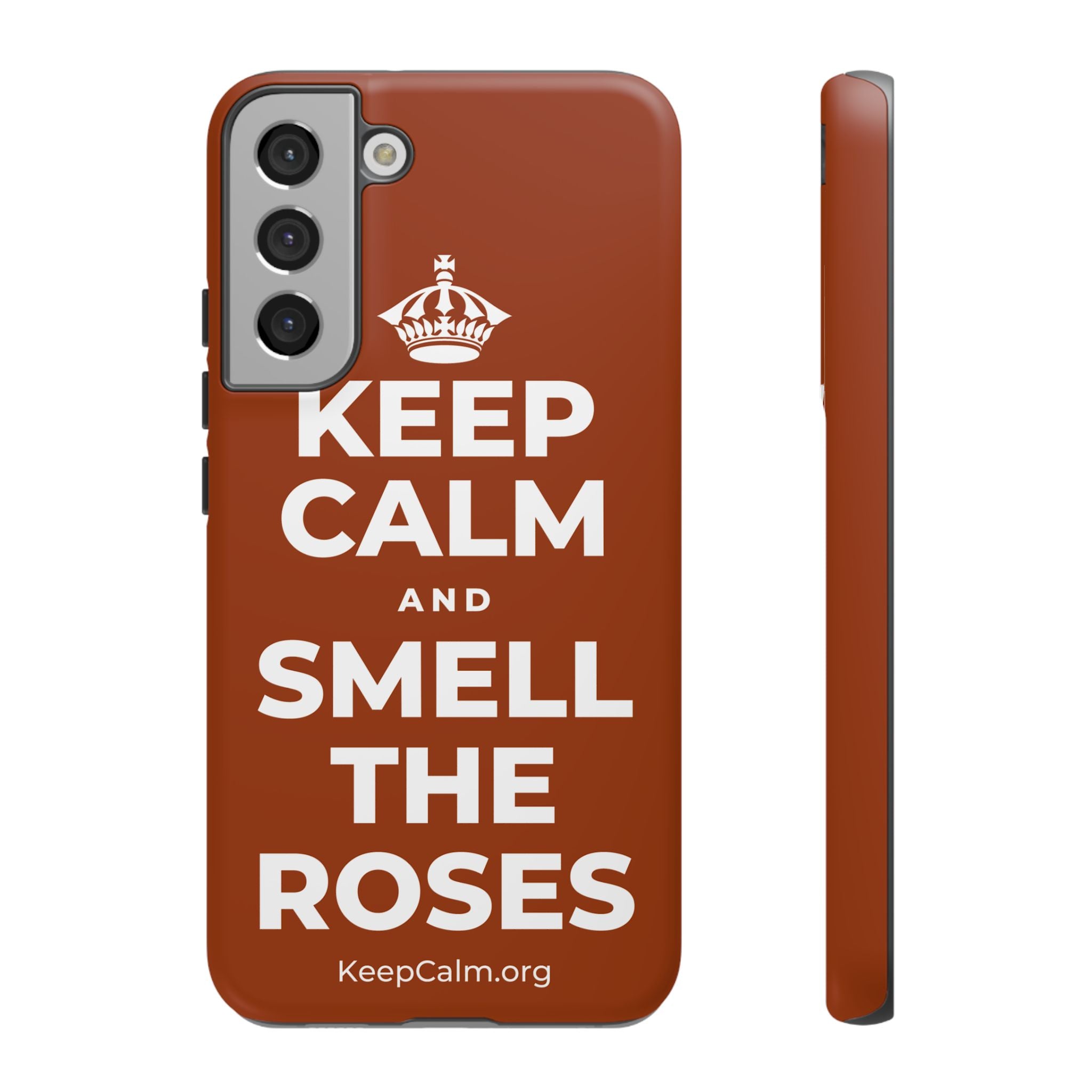KEEP CALM AND SMELL THE ROSES Phone Case