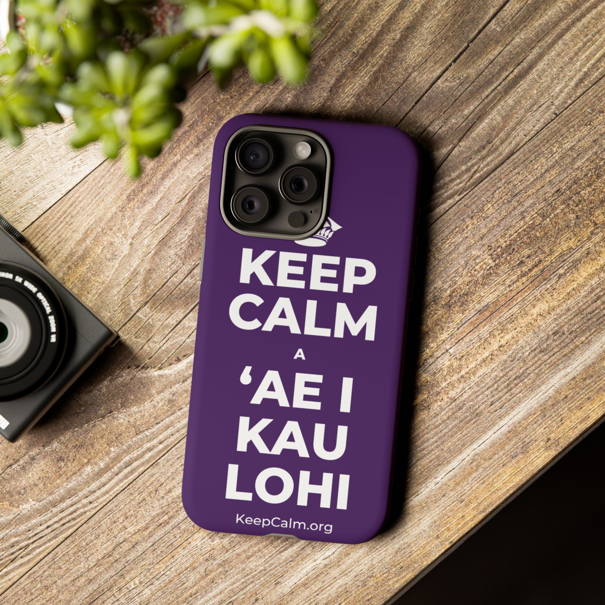 KEEP CALM A ʻAE I KAU LOHI Phone Case