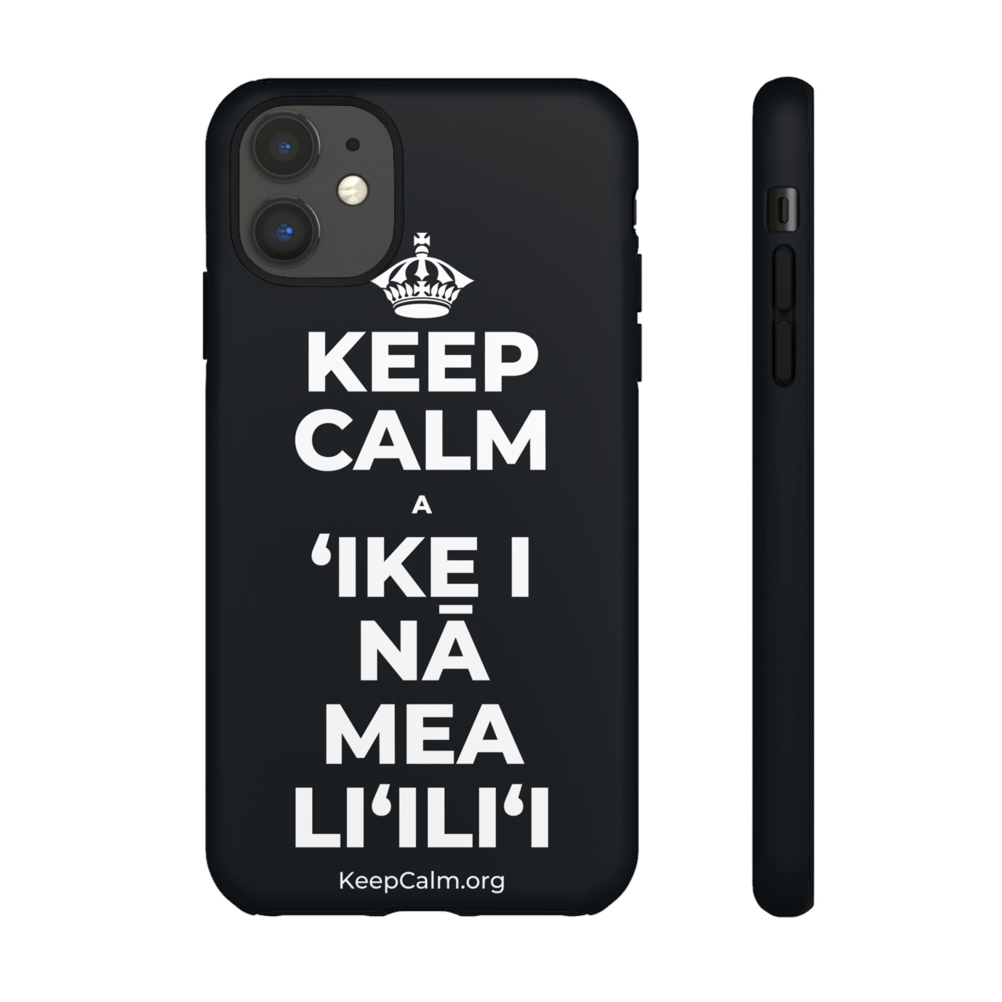 KEEP CALM A ʻIKE I NĀ MEA LIʻILIʻI Phone Case (Dark)