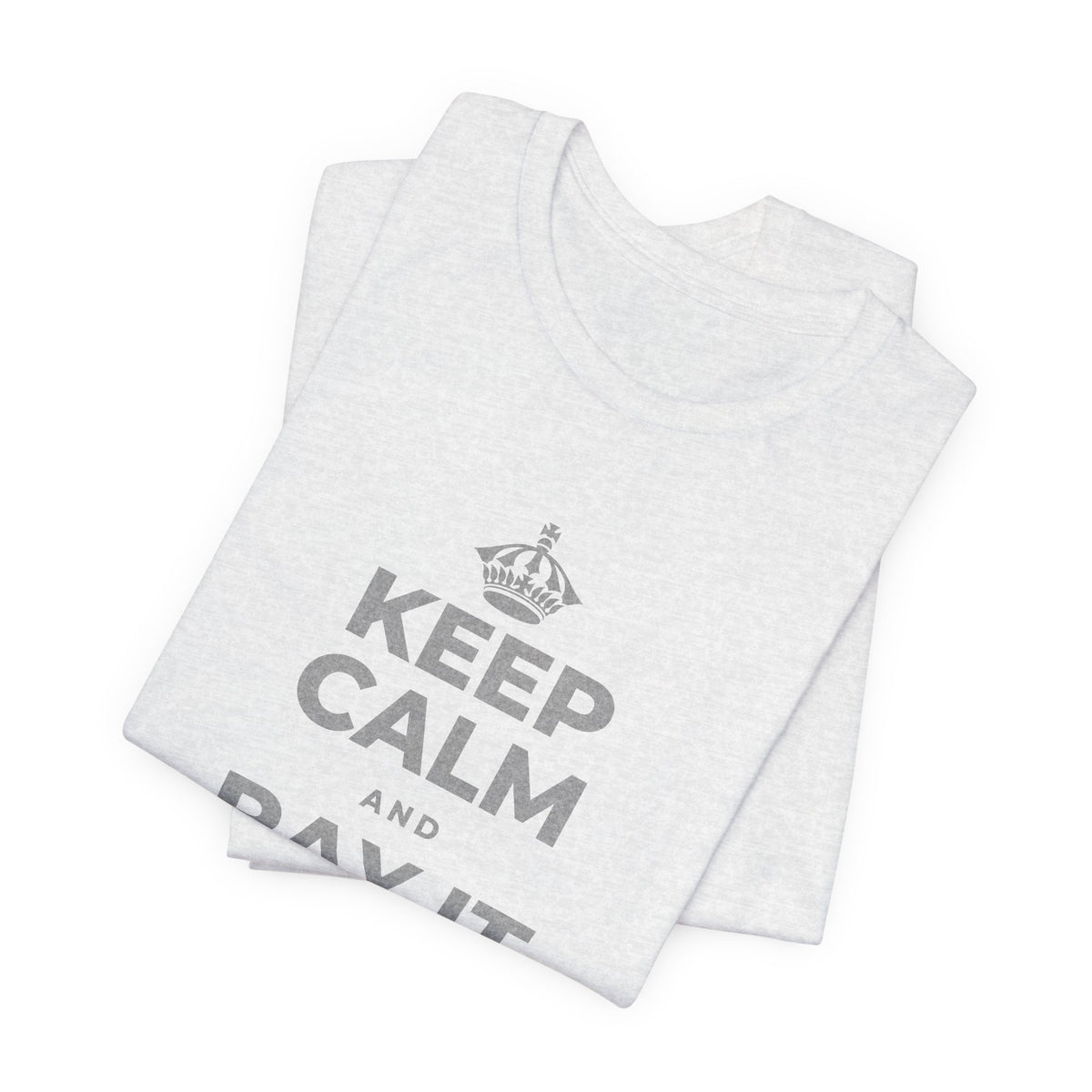 KEEP CALM AND PAY IT FORWARD T-Shirt (Soft Cream–Heather Mauve)