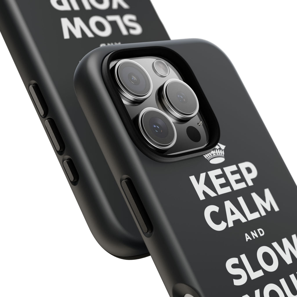 KEEP CALM AND SLOW YOUR SUMMER DAYS Phone Case (Dark)