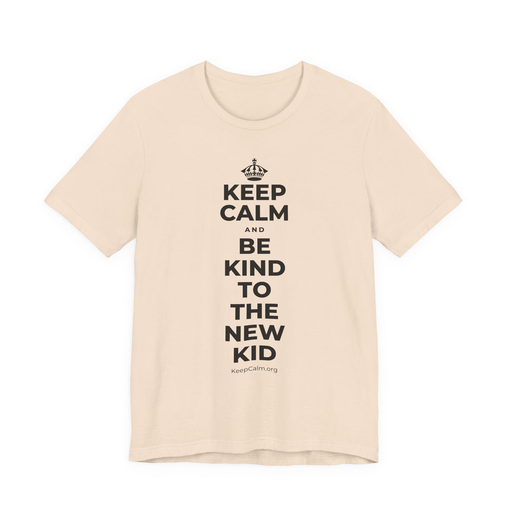 KEEP CALM AND BE KIND TO THE NEW KID T-Shirt (Soft Cream–Heather Mauve)