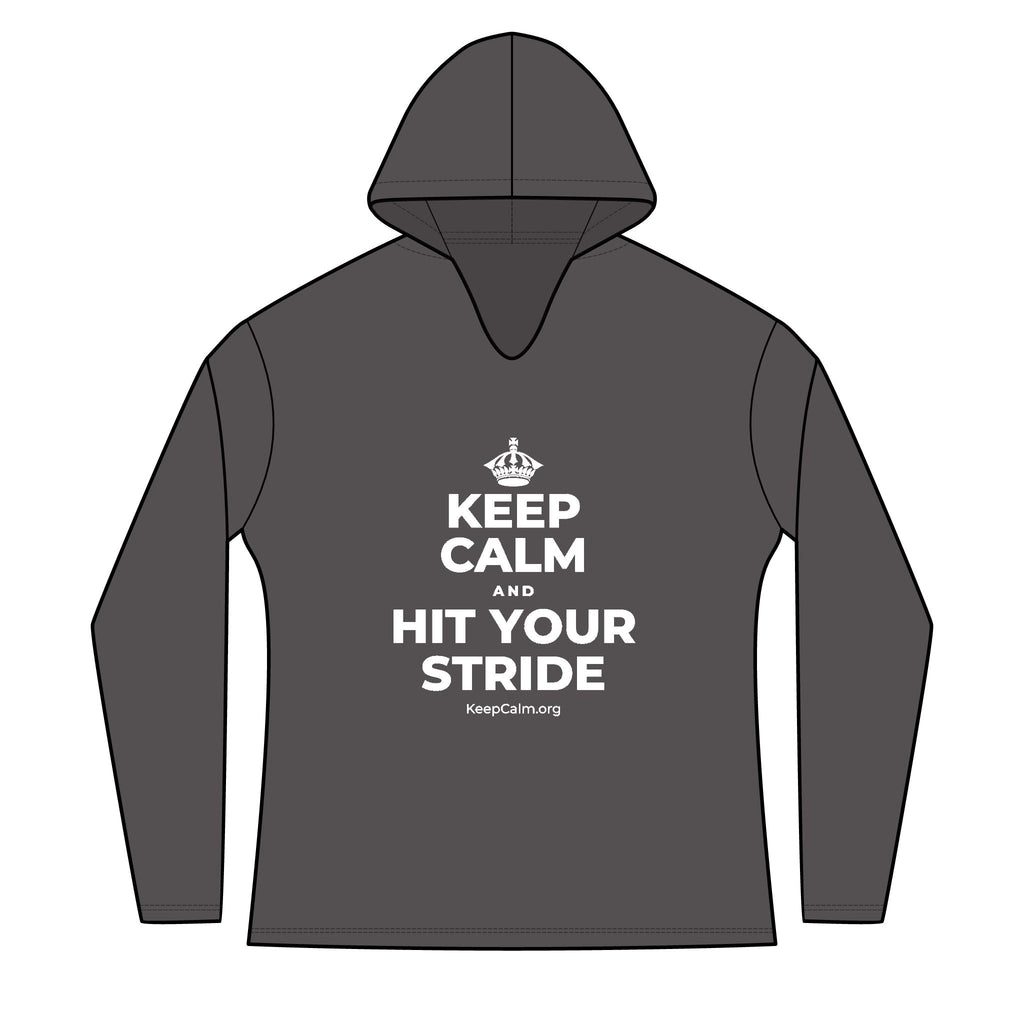KEEP CALM AND HIT YOUR STRIDE Women's Long Sleeve Hoodie