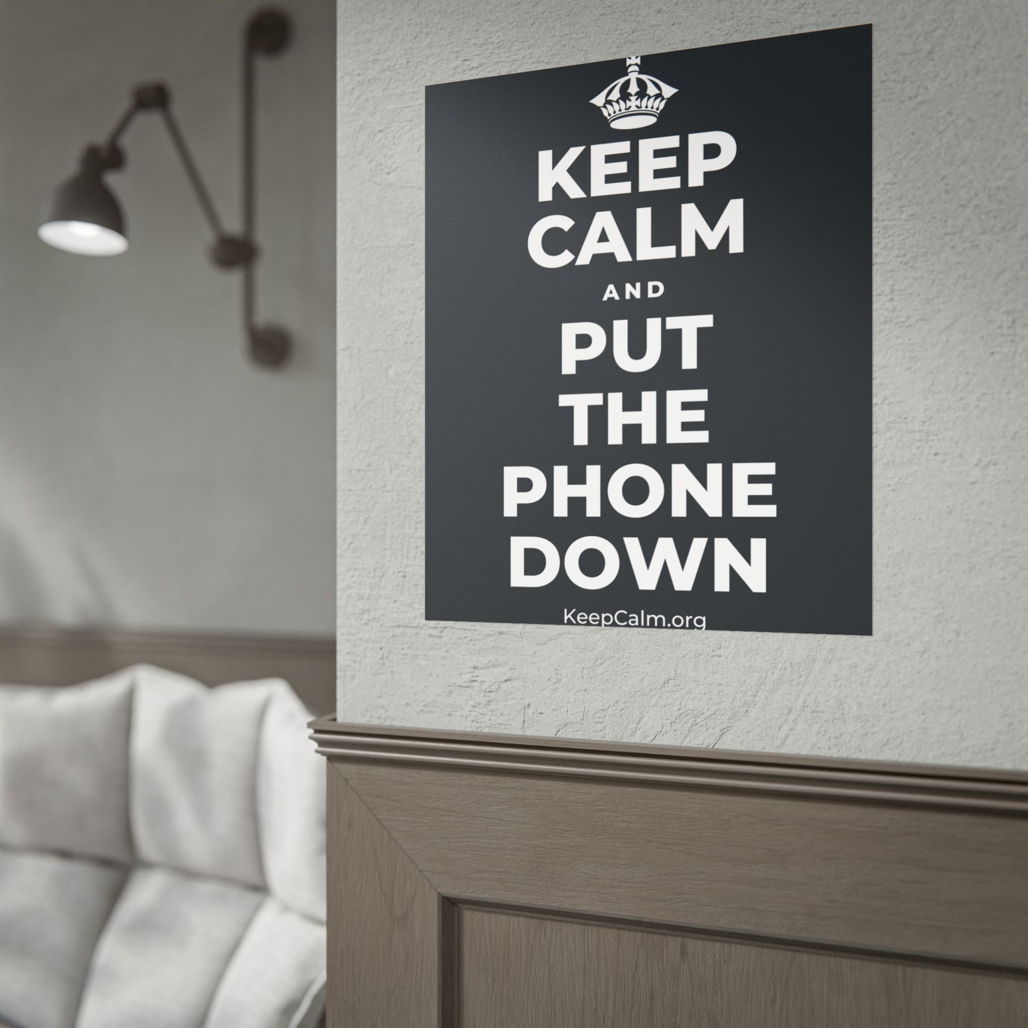KEEP CALM AND PUT THE PHONE DOWN Poster (Dark)